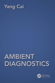 Title: Ambient Diagnostics, Author: Yang Cai