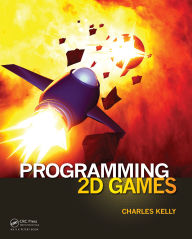 Title: Programming 2D Games, Author: Charles Kelly