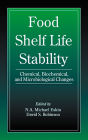 Food Shelf Life Stability: Chemical, Biochemical, and Microbiological Changes