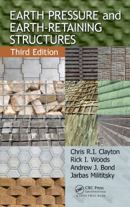 Title: Earth Pressure and Earth-Retaining Structures, Author: Chris R.I. Clayton