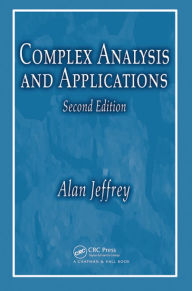 Title: Complex Analysis and Applications, Author: Alan Jeffrey