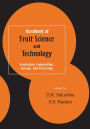 Handbook of Fruit Science and Technology: Production, Composition, Storage, and Processing