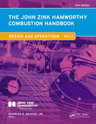 Title: The John Zink Hamworthy Combustion Handbook: Volume 2 Design and Operations, Author: Charles E. Baukal Jr.