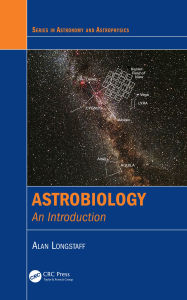 Title: Astrobiology: An Introduction, Author: Alan Longstaff