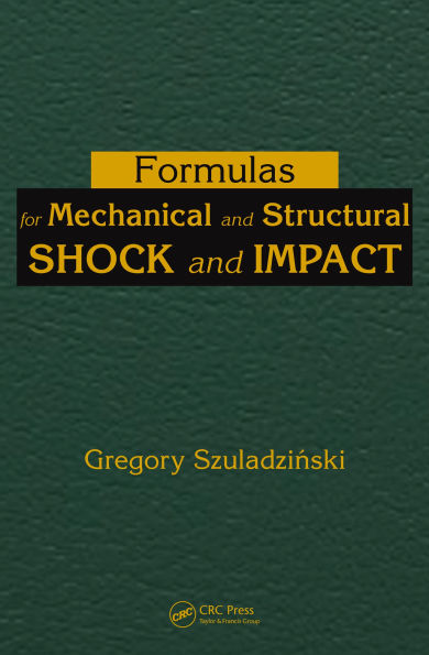 Formulas for Mechanical and Structural Shock and Impact