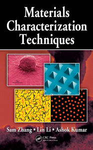 Title: Materials Characterization Techniques, Author: Sam Zhang