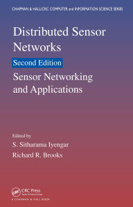 Title: Distributed Sensor Networks: Sensor Networking and Applications (Volume Two), Author: S. Sitharama Iyengar