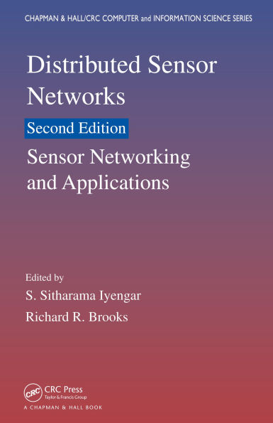 Distributed Sensor Networks: Sensor Networking and Applications (Volume Two)