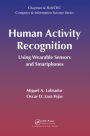 Human Activity Recognition: Using Wearable Sensors and Smartphones