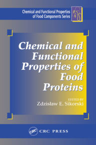 Title: Chemical and Functional Properties of Food Proteins, Author: Zdzislaw E. Sikorski