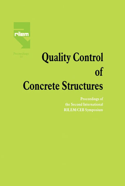Quality Control of Concrete Structures: Proceedings of the Second International RILEM/CEB Symposium