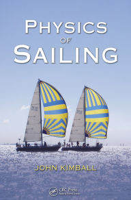 Title: Physics of Sailing, Author: John Kimball