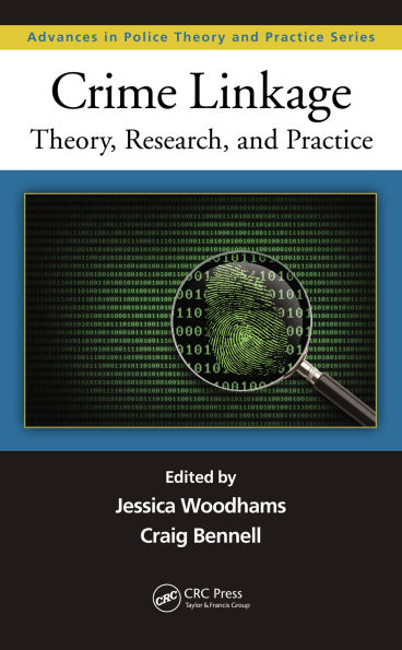 Crime Linkage: Theory, Research, and Practice