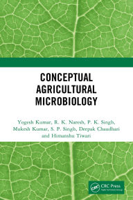 Title: Conceptual Agricultural Microbiology, Author: Yogesh Kumar