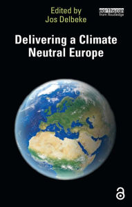 Title: Delivering a Climate Neutral Europe, Author: Jos Delbeke