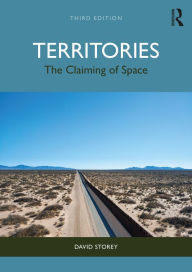 Title: Territories: The Claiming of Space, Author: David Storey