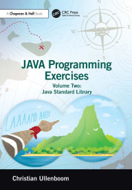 Title: Java Programming Exercises: Volume Two: Java Standard Library, Author: Christian Ullenboom