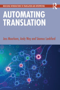 Title: Automating Translation, Author: Joss Moorkens