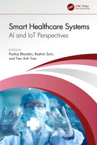 Title: Smart Healthcare Systems: AI and IoT Perspectives, Author: Pankaj Bhambri