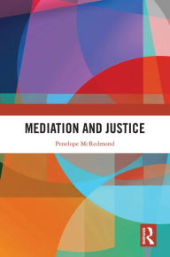 Title: Mediation and Justice, Author: Penelope McRedmond