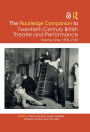 The Routledge Companion to Twentieth Century British Theatre and Performance: Volume One: 1900-1950