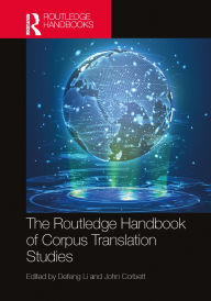 Title: The Routledge Handbook of Corpus Translation Studies, Author: Defeng Li