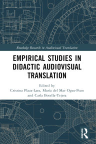 Title: Empirical Studies in Didactic Audiovisual Translation, Author: Cristina Plaza-Lara