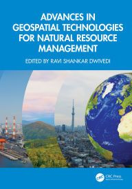 Title: Advances in Geospatial Technologies for Natural Resource Management, Author: Ravi Shankar Dwivedi