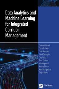 Title: Data Analytics and Machine Learning for Integrated Corridor Management, Author: Yashawi Karnati