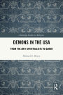 Demons in the USA: From the Anti-Spiritualists to QAnon