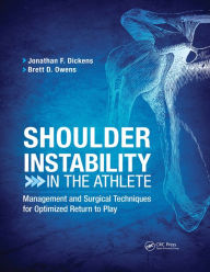 Title: Shoulder Instability in the Athlete: Management and Surgical Techniques for Optimized Return to Play, Author: Jonathan Dickens