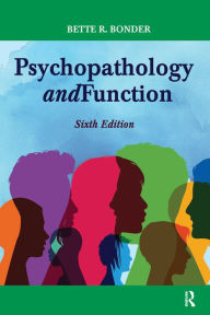 Title: Psychopathology and Function, Author: Bette Bonder