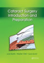 Cataract Surgery: Introduction and Preparation