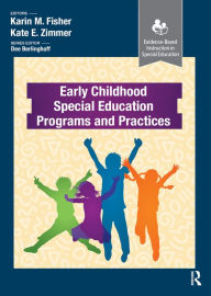 Title: Early Childhood Special Education Programs and Practices, Author: Karin Fisher