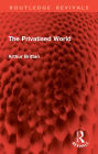 The Privatised World