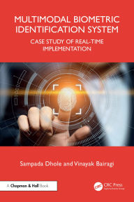 Title: Multimodal Biometric Identification System: Case Study of Real-Time Implementation, Author: Sampada Dhole