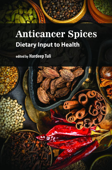 Anticancer Spices: Dietary Input to Health