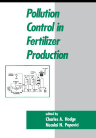 Title: Pollution Control in Fertilizer Production, Author: C.A. Hodge