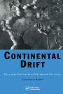 Continental Drift: Colliding Continents, Converging Cultures