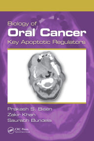 Title: Biology of Oral Cancer: Key Apoptotic Regulators, Author: Prakash S. Bisen