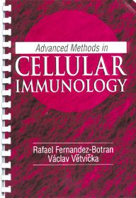 Title: Advanced Methods in Cellular Immunology, Author: Rafael Fernandez-Botran