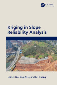 Title: Kriging in Slope Reliability Analysis, Author: Lei-Lei Liu