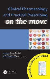 Title: Clinical Pharmacology and Practical Prescribing on the Move, Author: James Turnbull