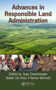 Title: Advances in Responsible Land Administration, Author: Jaap Zevenbergen