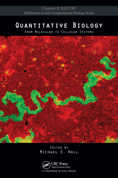 Quantitative Biology: From Molecular to Cellular Systems