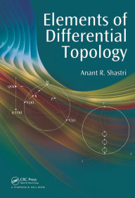Title: Elements of Differential Topology, Author: Anant R. Shastri