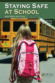Title: Staying Safe at School, Author: Chester L. Quarles
