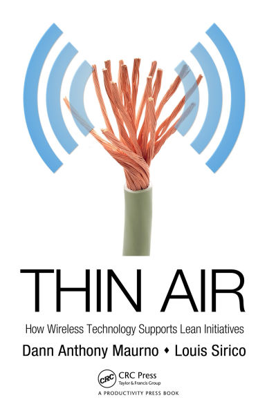 Thin Air: How Wireless Technology Supports Lean Initiatives