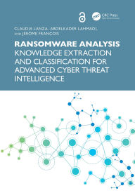 Title: Ransomware Analysis: Knowledge Extraction and Classification for Advanced Cyber Threat Intelligence, Author: Claudia Lanza