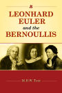 Leonhard Euler and the Bernoullis: Mathematicians from Basel